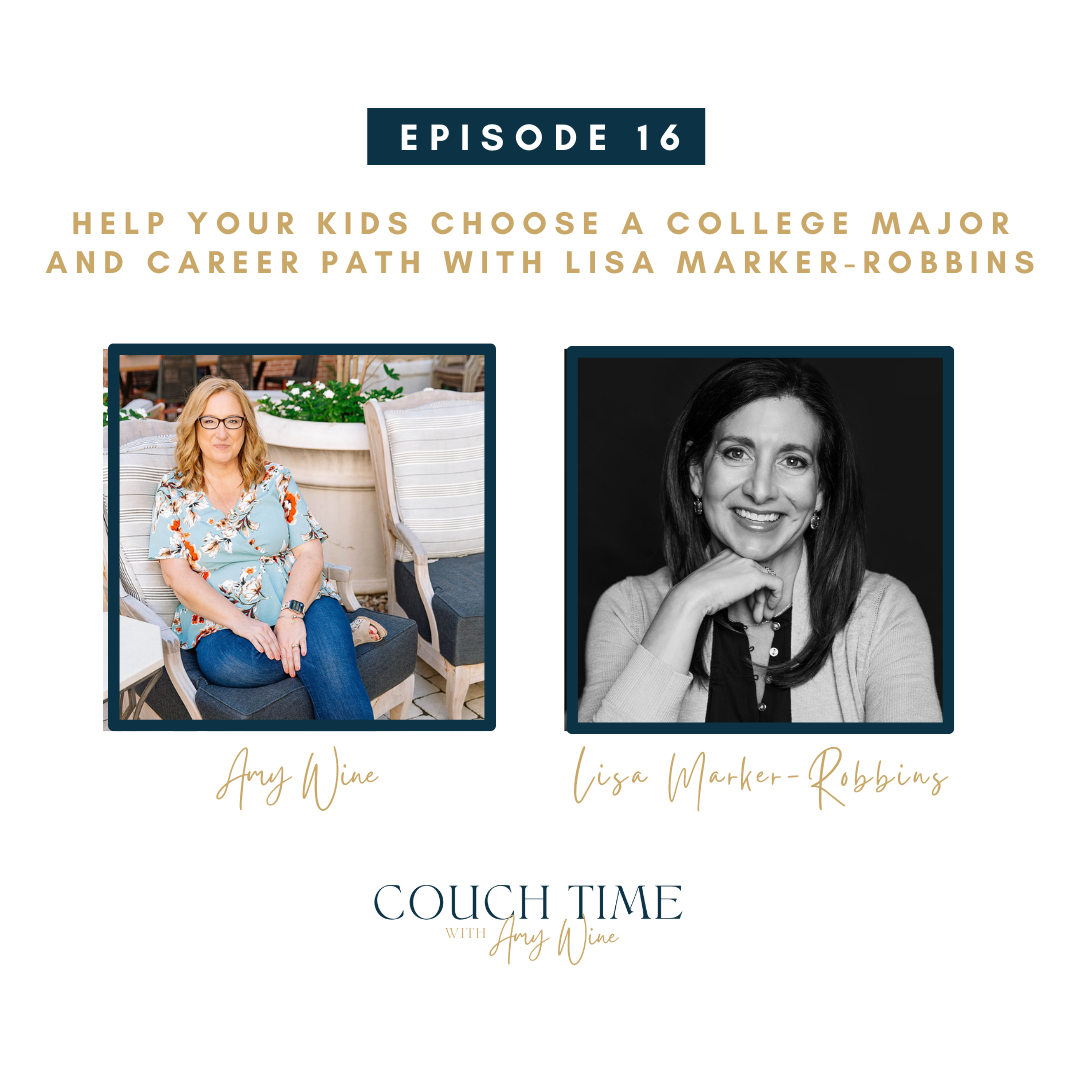 Help Your Kids Choose a College Major and Career Path with Lisa Marker-Robbins