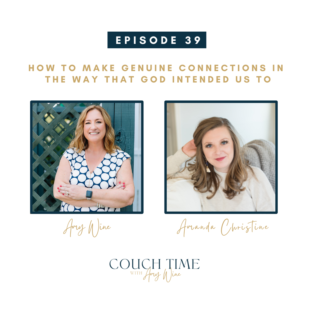 How to Make Genuine Connections in the Way That God Intended Us To with Amanda Christine