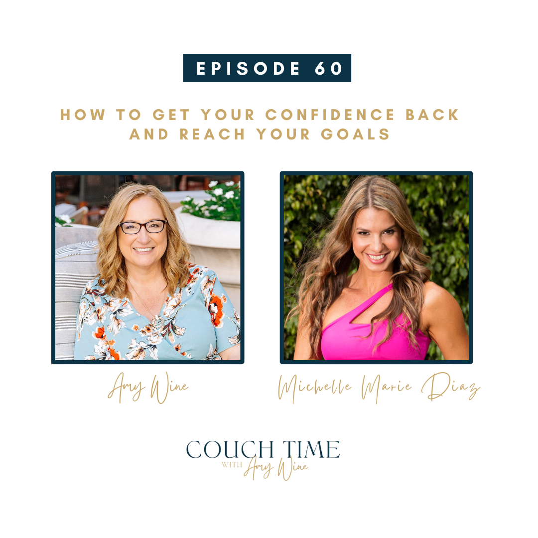 How To Get Your Confidence Back and Reach Your Goals with Michelle Marie Diaz