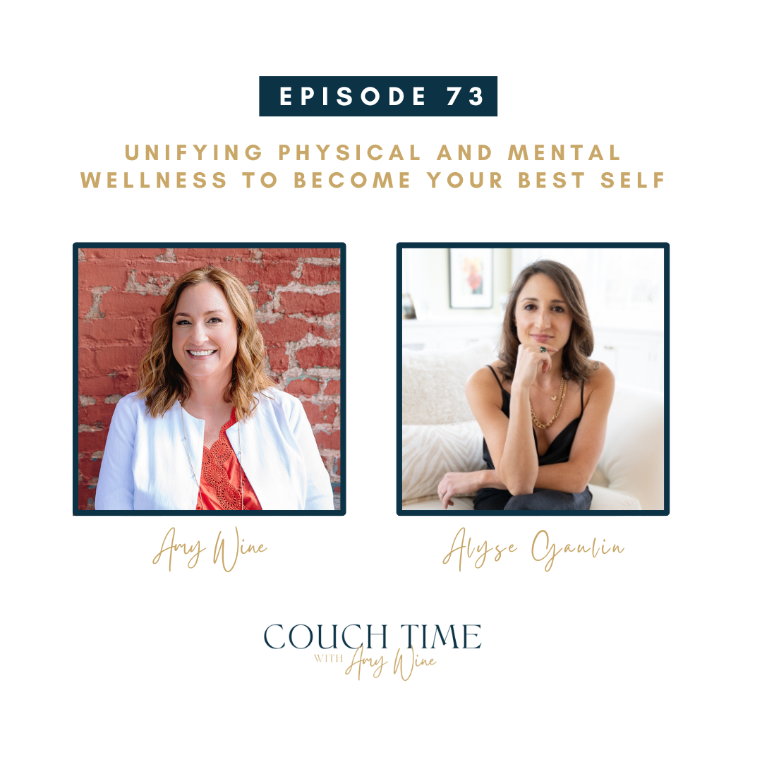 Unifying Physical and Mental Wellness to Become Your Best Self with Alyse Gaulin